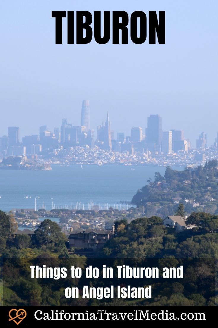 Things to do in Tiburon and on Angel Island | Tiburon on the San Francisco Bay | Where to eat in Tiburon #travel #trip #vacation #tiburon #san-francisco #angel-island #san-francisco-bay #food #restaurants #things-to-do-in #marin
