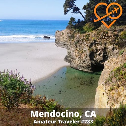 Travel to Mendocino, California – Episode 783