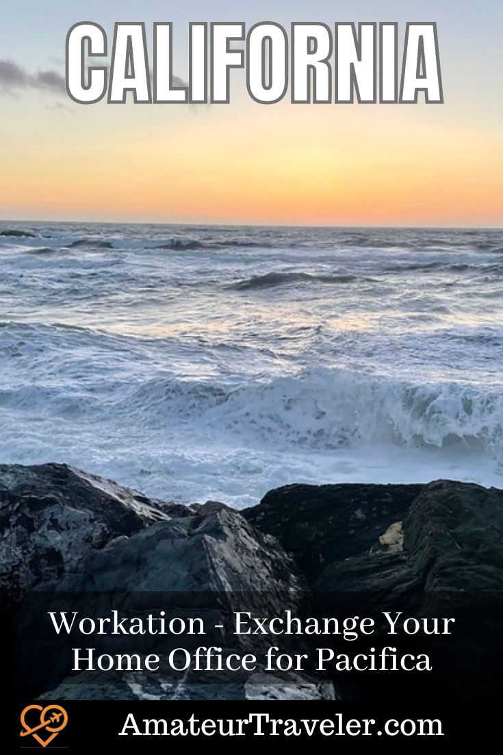 Workation - Exchange Your Home Office for Pacifica #workation #california #pacifica #beach #coast #nomad #travel #vacation #trip #holiday